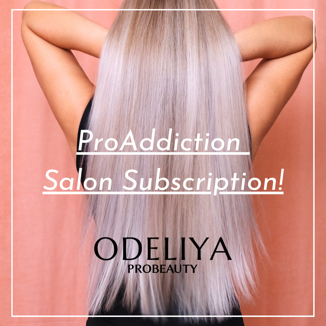 ProAddiction Salon Subscription!