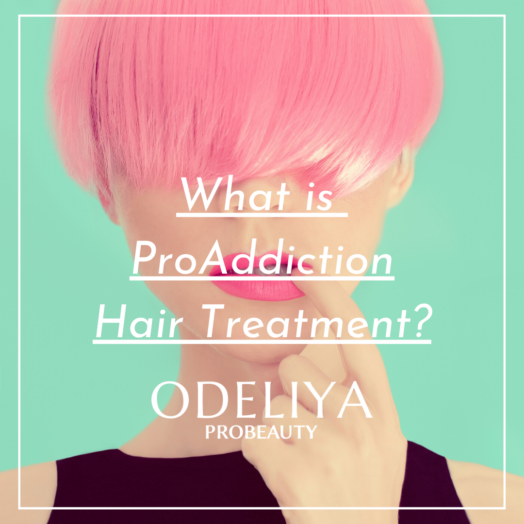 What is ProAddiction Hair Treatment?